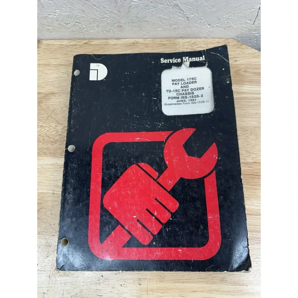 Model 175C Payloader And TD-15C Pat Dozer Chassis Service manual